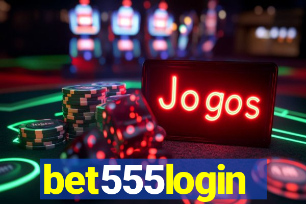 bet555login