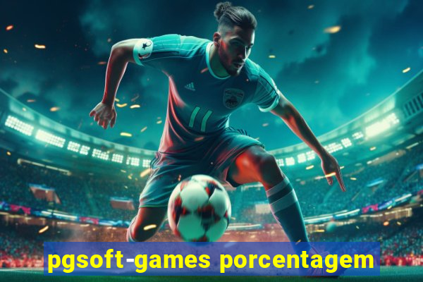 pgsoft-games porcentagem