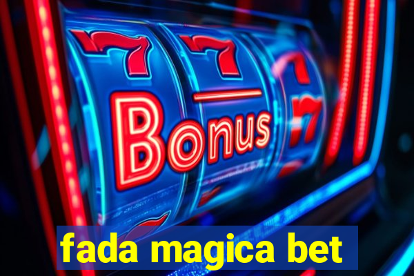 fada magica bet