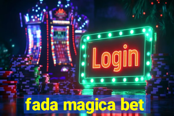 fada magica bet