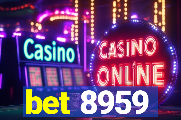 bet 8959