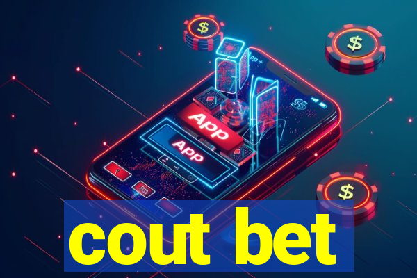 cout bet