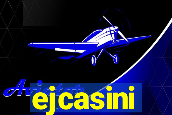 ejcasini