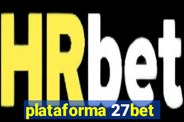 plataforma 27bet