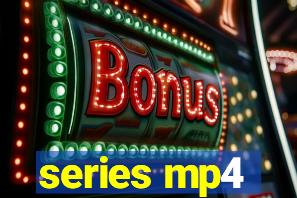 series mp4