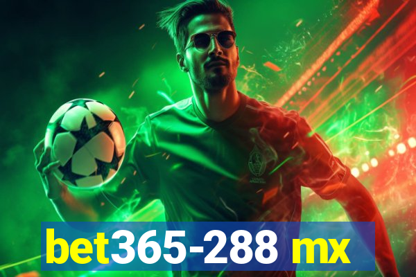 bet365-288 mx