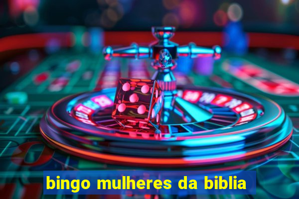 bingo mulheres da biblia