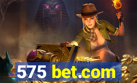 575 bet.com