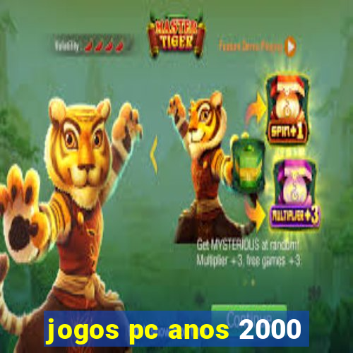 jogos pc anos 2000