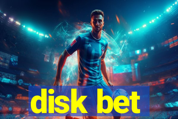 disk bet