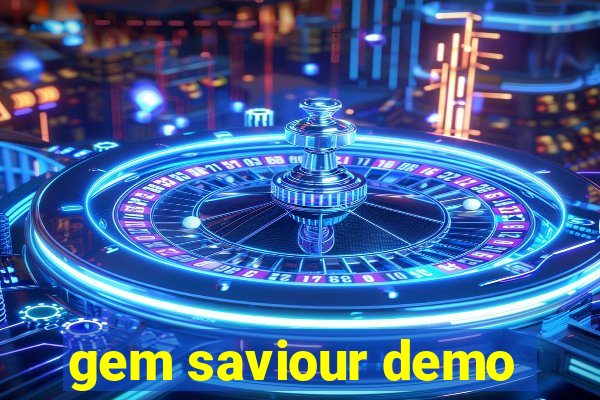 gem saviour demo