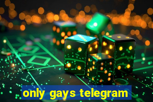 only gays telegram