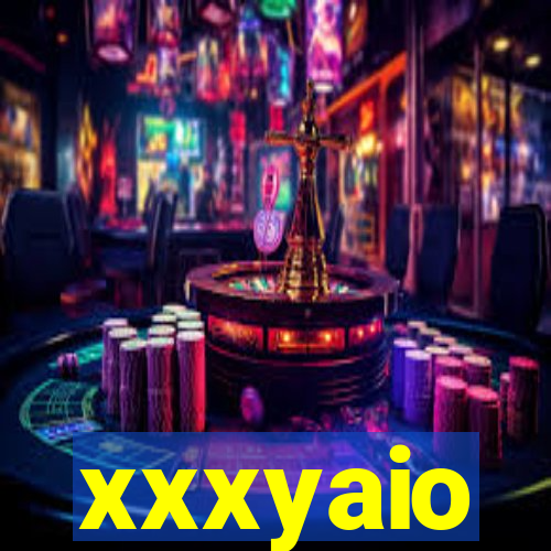 xxxyaio