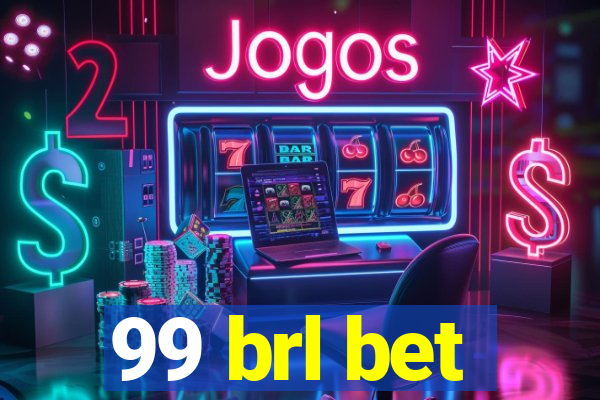 99 brl bet