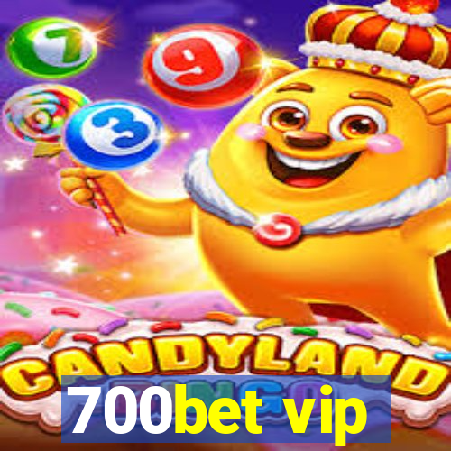 700bet vip