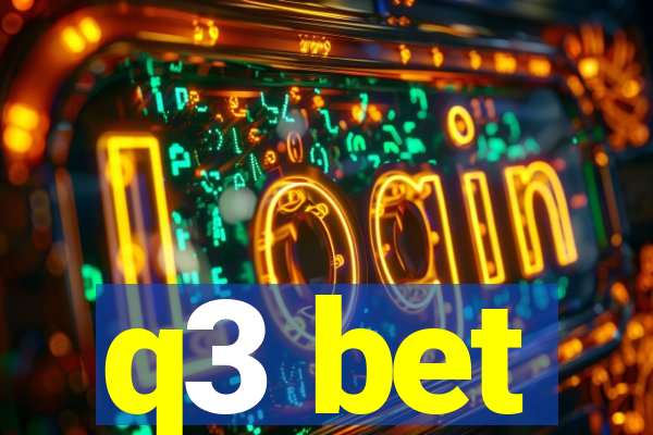 q3 bet