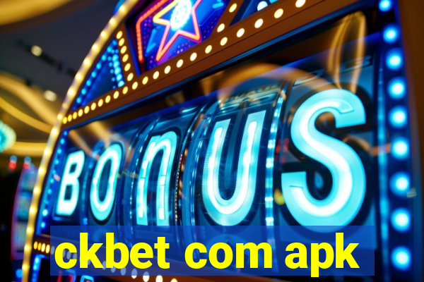 ckbet com apk