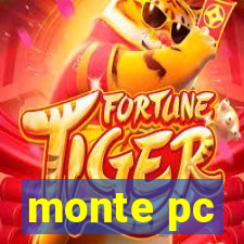 monte pc