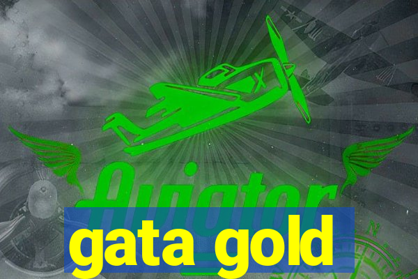 gata gold