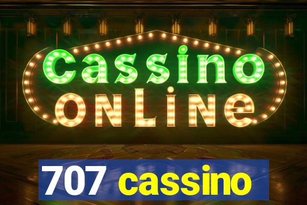 707 cassino