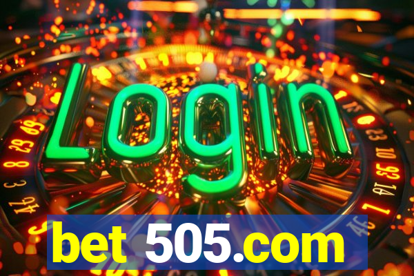 bet 505.com