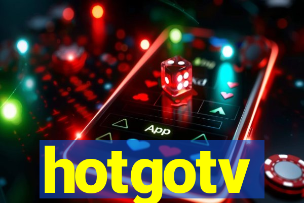 hotgotv