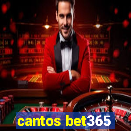 cantos bet365