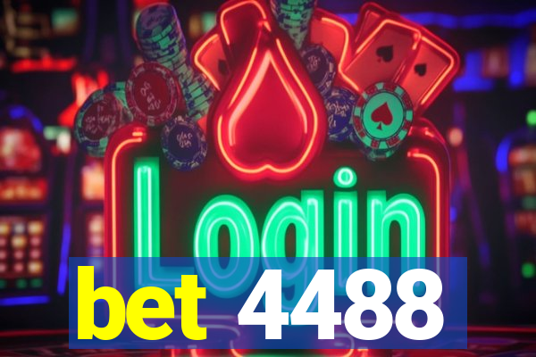 bet 4488