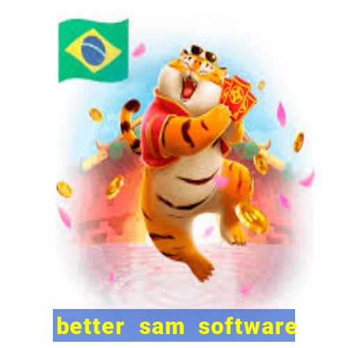 better sam software automatic mouth