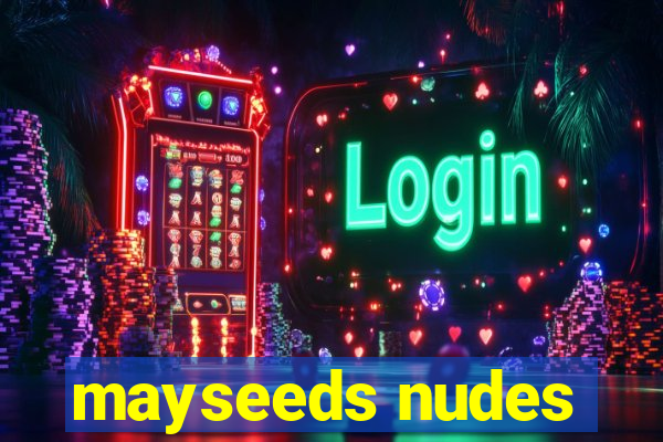 mayseeds nudes