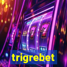 trigrebet