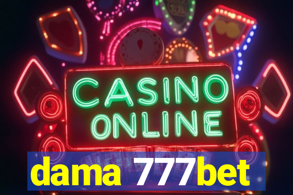 dama 777bet