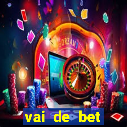 vai de bet plataforma gusttavo lima