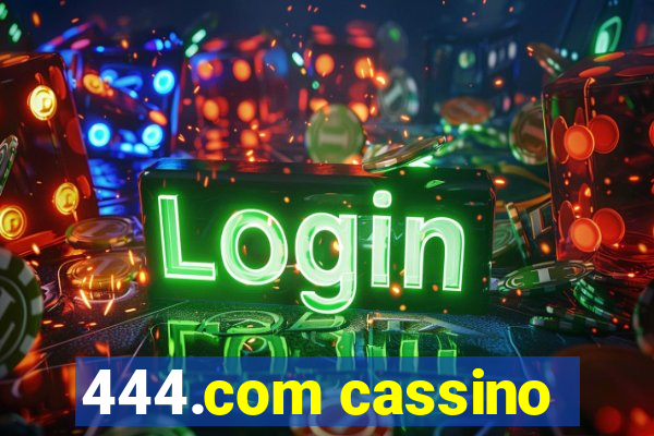 444.com cassino