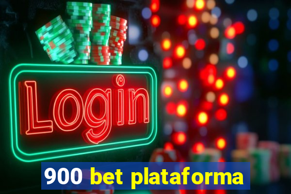 900 bet plataforma