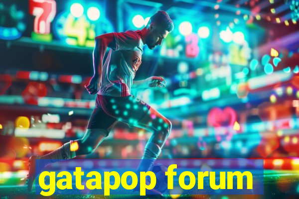 gatapop forum