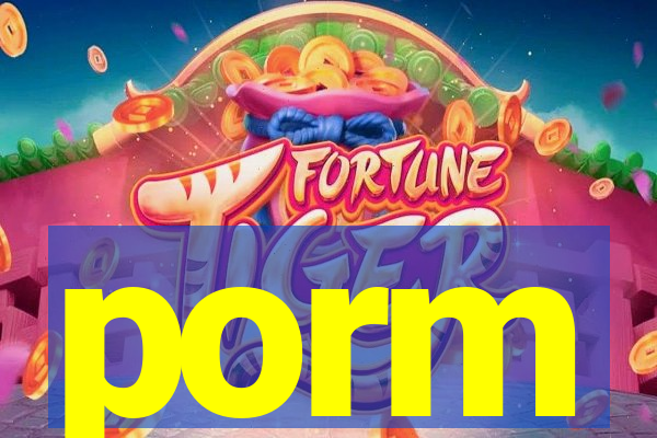 porm