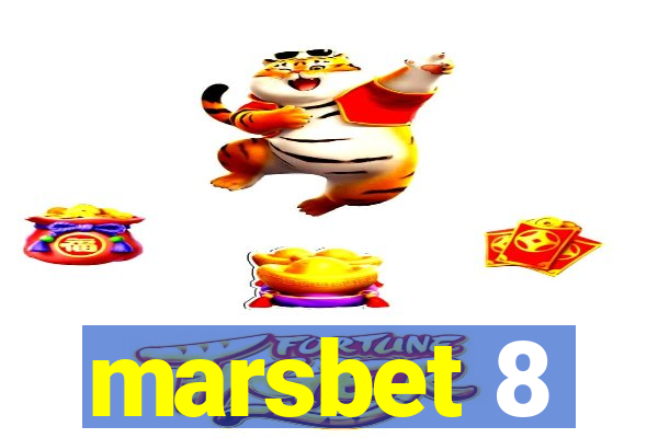 marsbet 8