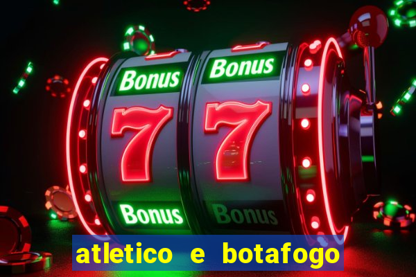 atletico e botafogo ao vivo radio