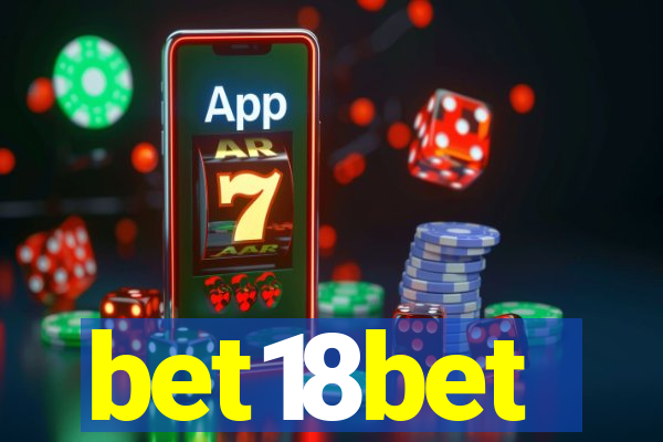 bet18bet