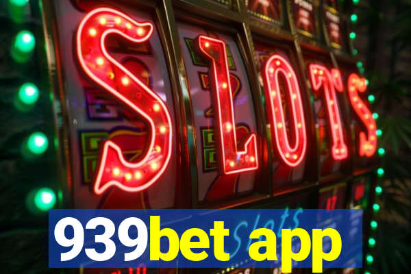 939bet app