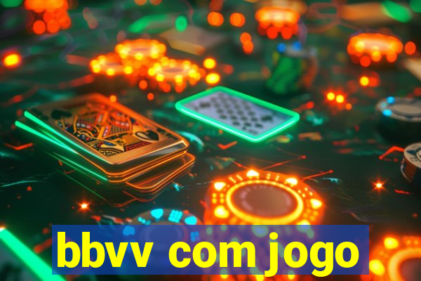 bbvv com jogo