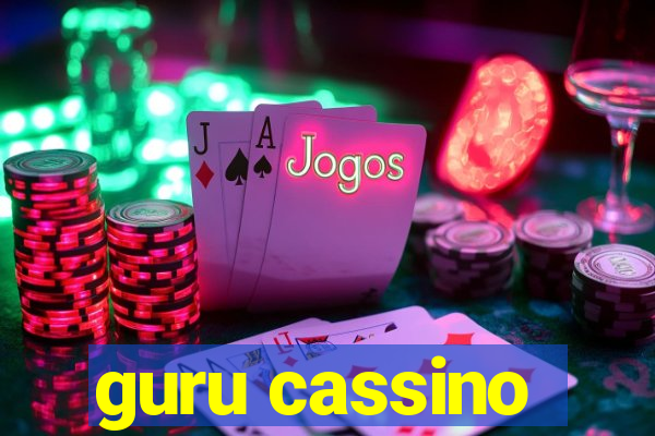 guru cassino