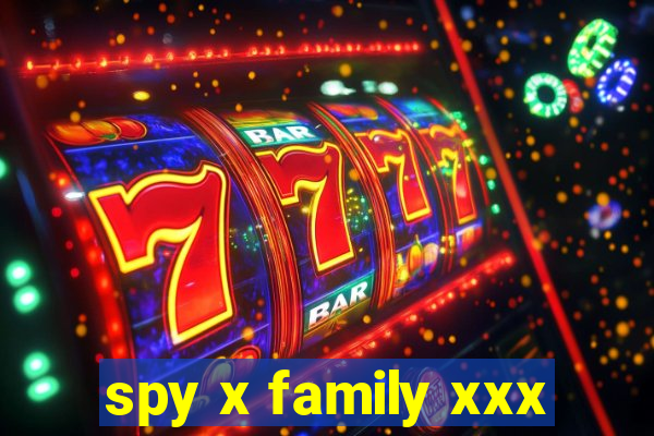 spy x family xxx