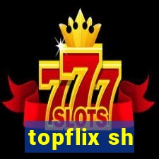 topflix sh