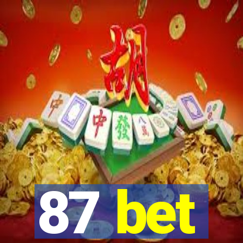 87 bet