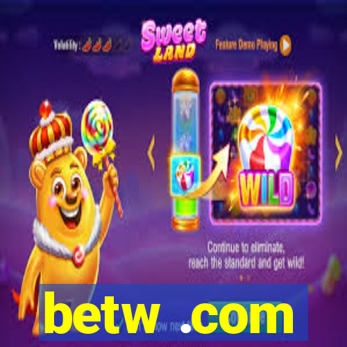 betw .com