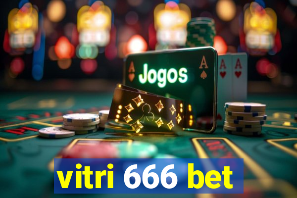 vitri 666 bet