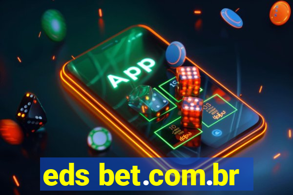 eds bet.com.br