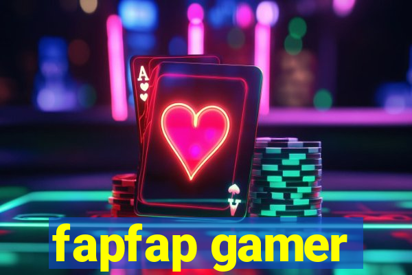 fapfap gamer